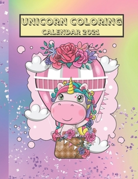 Unicorn Coloring Calendar 2021: 12 Monthly Wall Calendar, monthly color page With an Extra Coloring Pages
