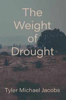 The Weight of Drought