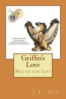 Paperback Griffin's Love: Mated for Life Book