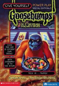 Trick Or...Trapped! (Give Yourself Goosebumps Special Edition, #7) - Book #7 of the Goosebumps Special Edition