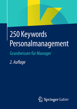 Paperback 250 Keywords Personalmanagement: Grundwissen Für Manager [German] Book