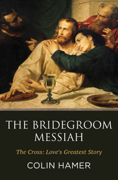 Paperback The Bridegroom Messiah Book