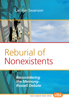 Paperback Reburial of Nonexistents: Reconsidering the Meinong-Russell Debate Book