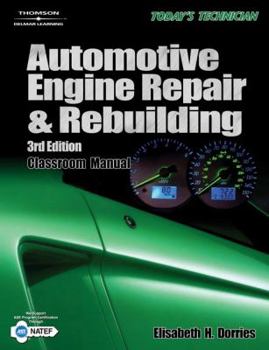 Spiral-bound Automotive Engine Repair & Rebuilding: Shop Manual and Classroom Manual [With Classroom Manual] Book