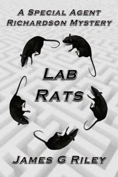 Paperback Lab Rats: A Special Agent Richardson Mystery Book