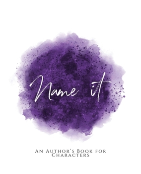 Paperback Name It!: An Author's Book for Characters Purple Version Book