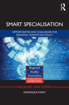 Hardcover Smart Specialisation: Opportunities and Challenges for Regional Innovation Policy Book