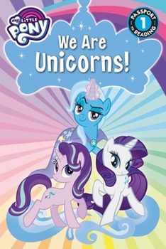 Paperback My Little Pony: We Are Unicorns! Book
