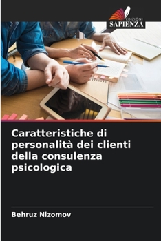 Paperback Caratteristiche di personalità dei clienti della consulenza psicologica [Italian] Book