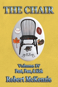 Paperback The Chair: Volume IV: Punt, Pass, & Kick Book