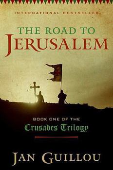 Vägen till Jerusalem - Book #1 of the Crusades Trilogy