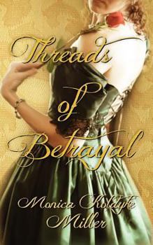 Paperback Threads of Betrayal Book