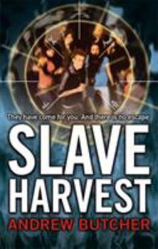 Slave Harvest - Book #2 of the Reapers