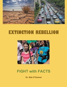 Paperback Extinction Rebellion--Fight with Facts Book