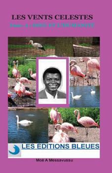 Paperback Les vents célestes (tome2): Dieu et l'humanité [French] Book