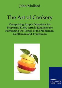 The art of Cookery Made Easy and Refined ..