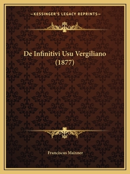 Paperback De Infinitivi Usu Vergiliano (1877) [Latin] Book