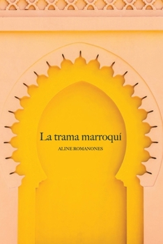 Paperback La Trama Marroqui [Spanish] Book