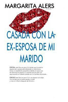 Paperback Casada con la Ex-esposa de mi Marido [Spanish] Book