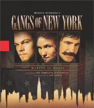Paperback The Gangs of New York: Making the Movie Book