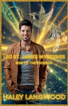 Paperback Leo St. James Mysteries - Rise of the Phoenix Book