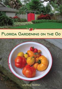 Paperback Florida Gardening on the Go Book