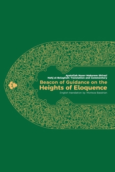 Paperback Beacon of Guidance on the Heights of Eloquence - Vol 1 Book