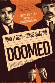 Hardcover Doomed: Sacco, Vanzetti & the End of the American Dream Book