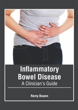 Hardcover Inflammatory Bowel Disease: A Clinician's Guide Book