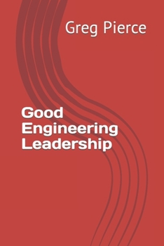 Paperback Good Engineering Leadership Book