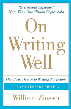 Library Binding On Writing Well: The Classic Guide to Writing Nonfiction: The Classic Guide to Writing Nonfiction Book