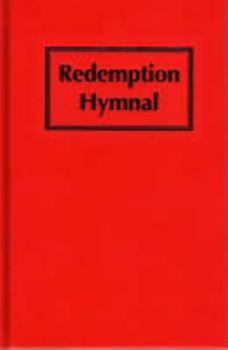 Hardcover Redemption Hymnal: The Great Revival Hymn Book