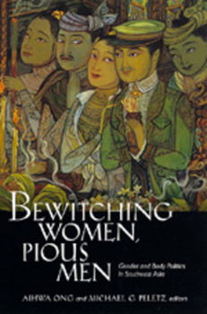 Paperback Bewitching Women, Pious Men: Gender and Body Politics in Southeast Asia Book