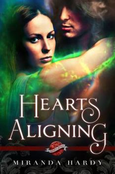 Hearts Aligning - Book #2 of the Saint's Grove