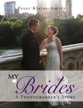 Paperback My Brides - A Photographer's Story Book