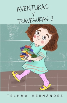 Paperback Aventuras y Travesuras 2 [Spanish] Book