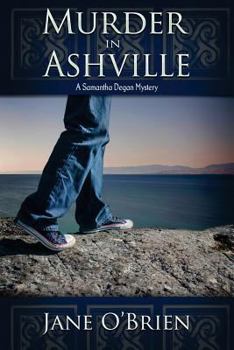 Murder in Ashville - Book #3 of the Samantha Degan