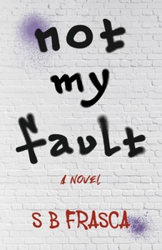 Paperback Not My Fault Book