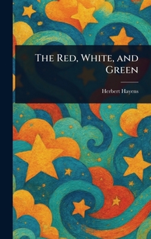 Hardcover The Red, White, and Green Book
