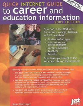 Paperback Quick Internet Guide to Career and Education Information Book