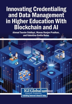 Paperback Innovating Credentialing and Data Management in Higher Education With Blockchain and AI Book