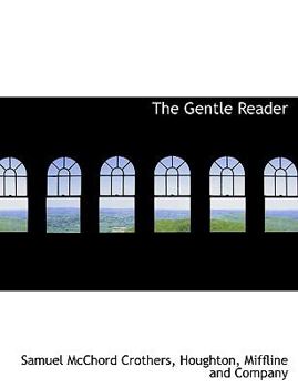 Paperback The Gentle Reader Book