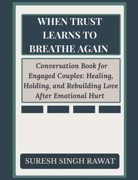 Paperback When Trust Learns to Breathe Again Book