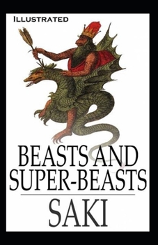 Paperback Beasts and Super-Beasts Illustrated Book