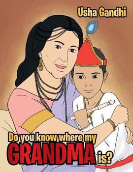 Paperback Do You Know Where My Grandma Is? Book