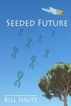 Paperback Seeded Future Book