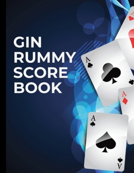 Paperback Gin Rummy Card Score Book: Perfect Score book for Score keeping (Large 8.5" x 11", 120 Pages, Softback) Book