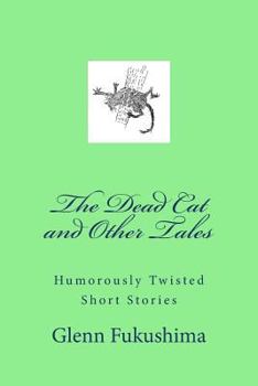 Paperback The Dead Cat and Other Tales Book