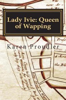 Paperback Lady Ivie: Queen of Wapping Book