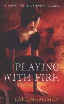 Playing With Fire - Book #5 of the Dragon Septs